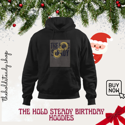 The Hold Steady Birthday Hoodies